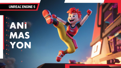 Unreal Engine ile Animasyon Eğitimi